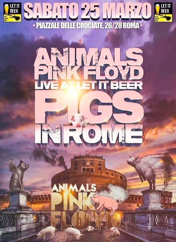 PIGS IN ROME PINK FLOYD SHOW